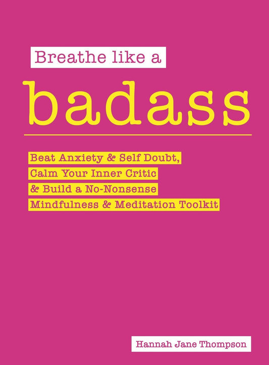 Breathe Like a Badass